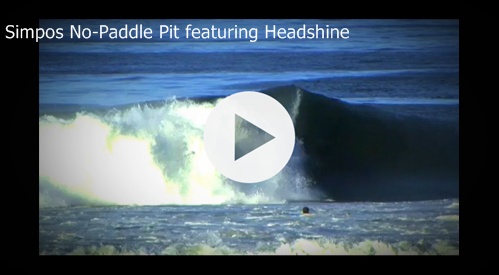 Check out "Simpos No-Paddle Pit" surf video featuring Headshine