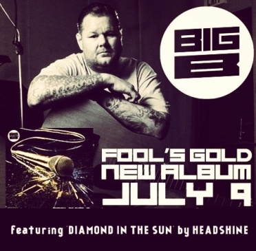 Diamond in the Sun by Headshine is featured on Big B's album in stores nationwide with the Dirty Heads, Pink and Slightly Stoopid