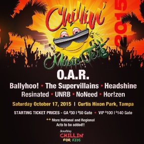 Oct 17 - Chillin Music Fest features O.A.R., Ballyhoo!, The Supervillains, Headshine & more in Tampa Florida!