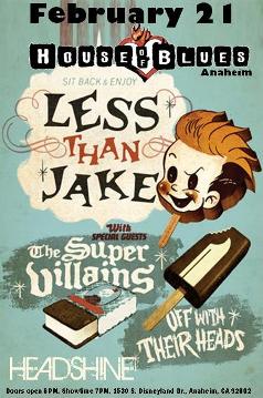 February 21 @ House of Blues Anaheim - Less Than Jake, Supervillians, Headshine
