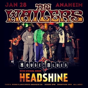 Jamaican reggae-legends The Wailers w/ Headshine @ House of Blues Anaheim